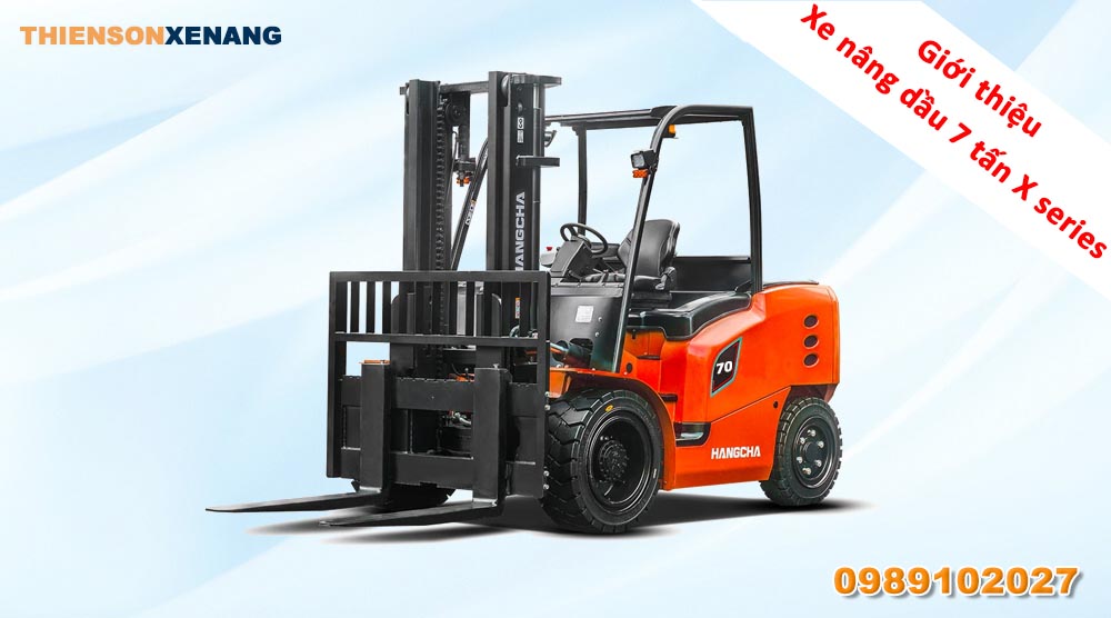 Giới thiệu xe nâng dầu 7 tấn dòng X