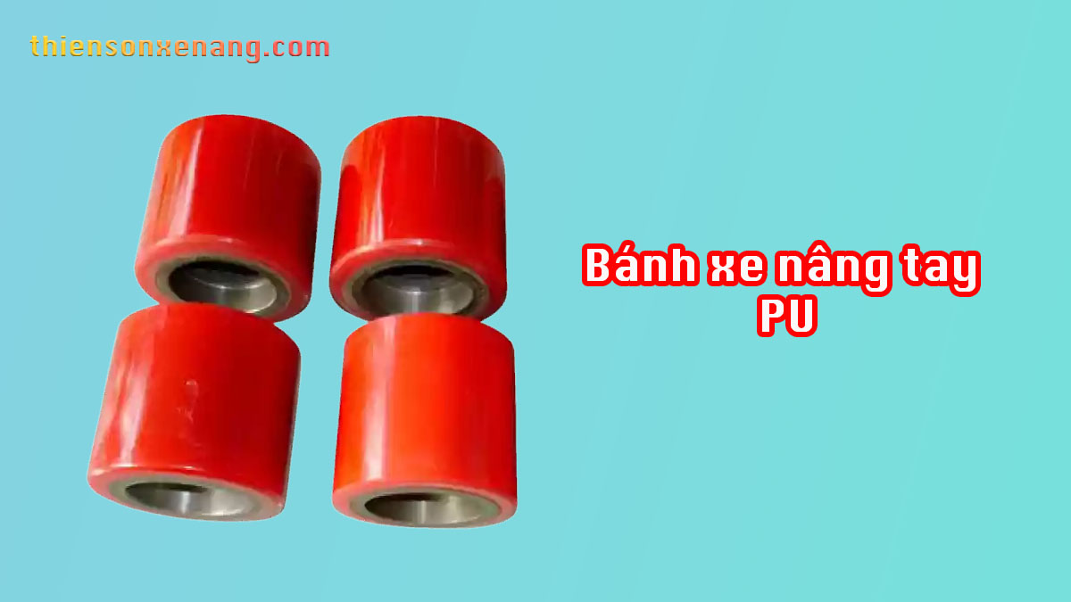 Bánh xe nâng tay PU