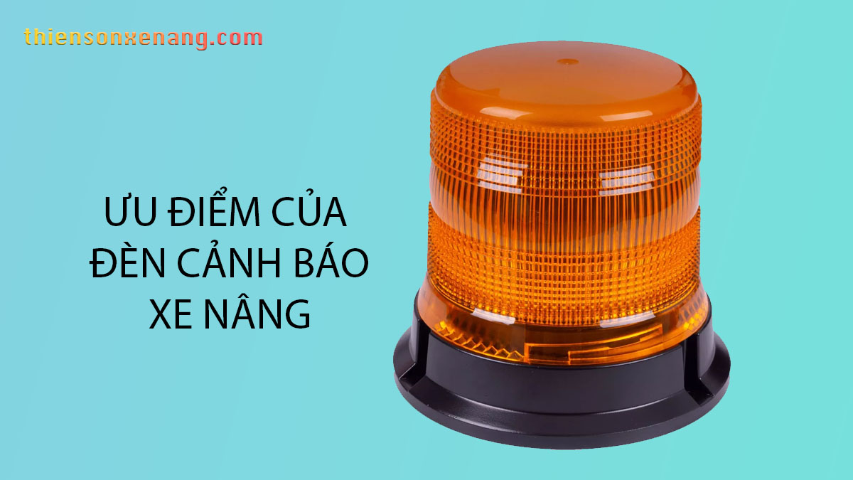 Thiên Sơn phân phối đèn cảnh báo xe nâng chất lượng cao với nhiều ưu điểm